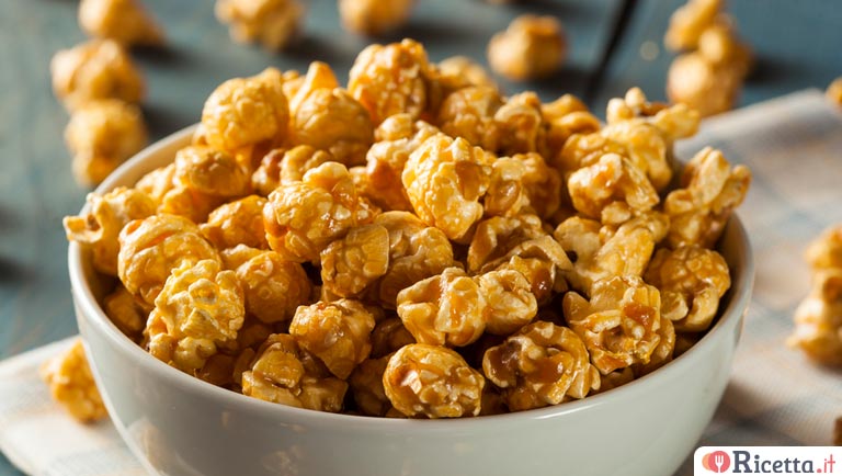 Ricetta Popcorn al caramello - Consigli e Ingredienti | Ricetta.it